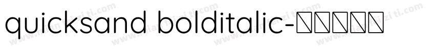 quicksand bolditalic字体转换
